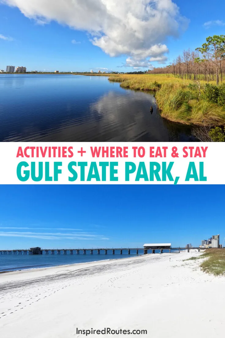 activities where to eat and stay gulf state park AL