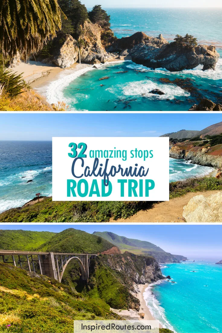 32 amazing stops California Road Trip with 3 images top waterfall at beach center coast and ocean bottom bridge near coast