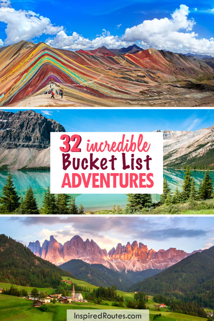 32 incredible bucket list adventures