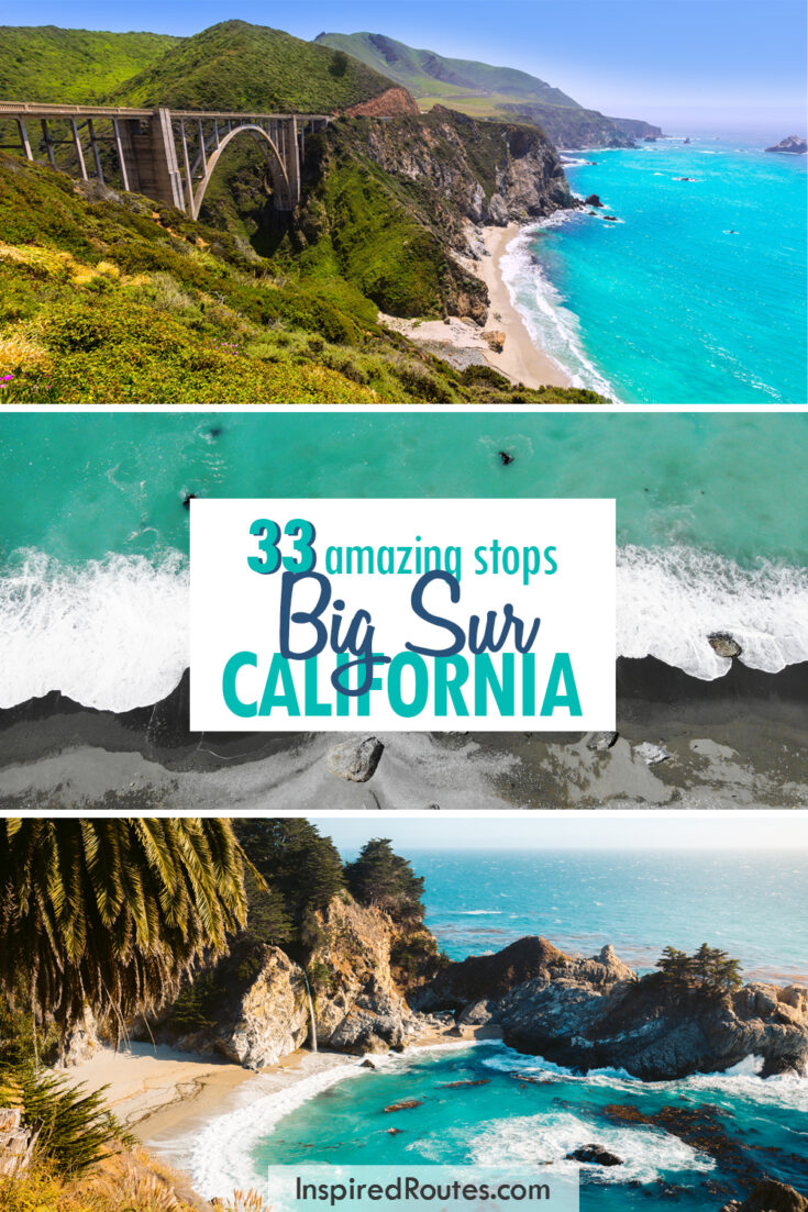 33 amazing stops Big Sur California
