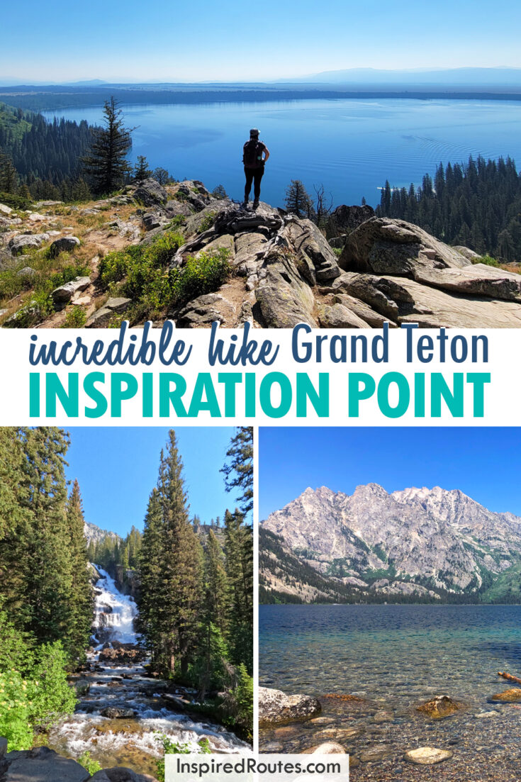 incredible hike grand teton inspiration point photos of woman standing on rock ledge waterfall and lake