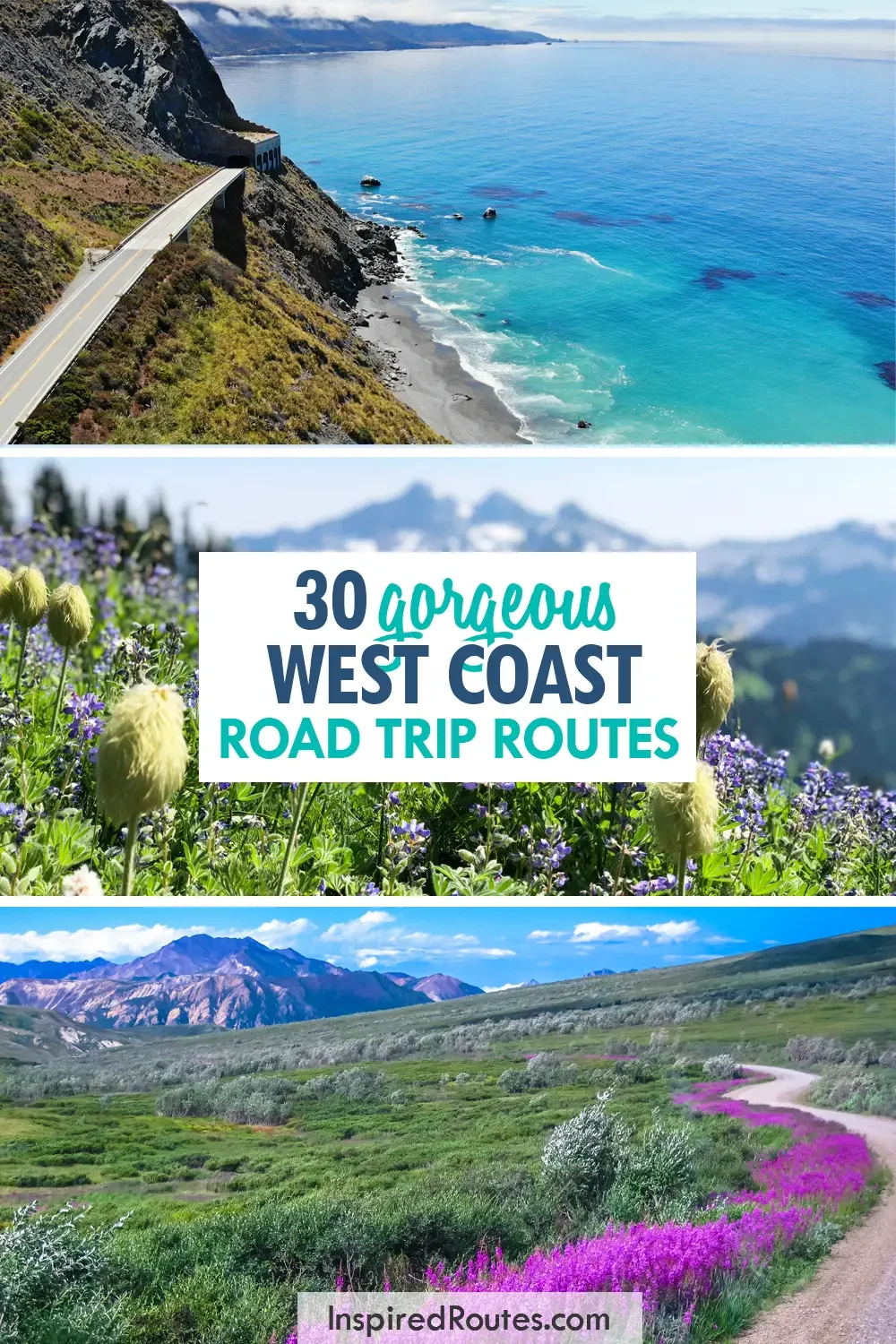 30 gorgeous west coast road trip routes with road trip images coast wild flowers and mountains