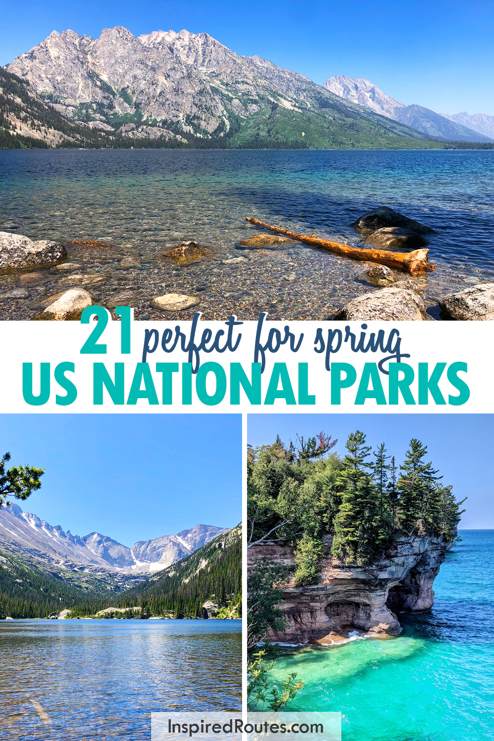 21 perfect for spring US national parks with mountain and lake images