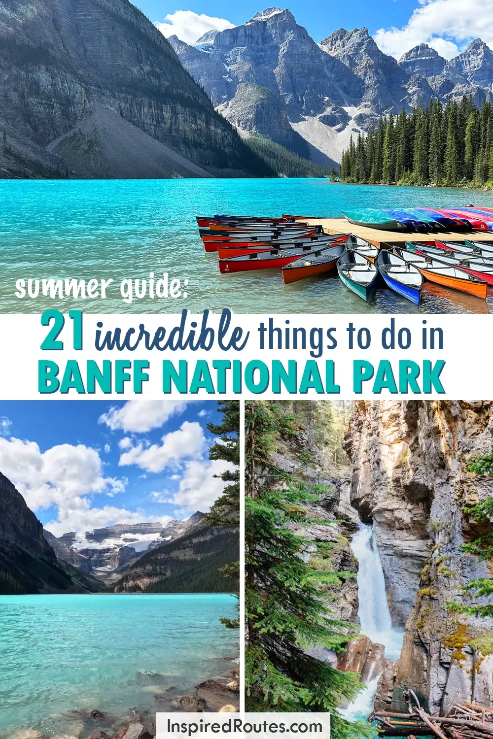 summer guide 21 incredible things to do in Banff national park with photos of mountain lake canoes and waterfall