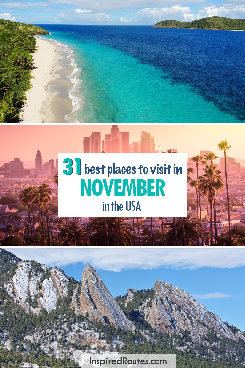 31 best places to visit in November in the USA with photos of the beach a city with palm trees and snowy mountains